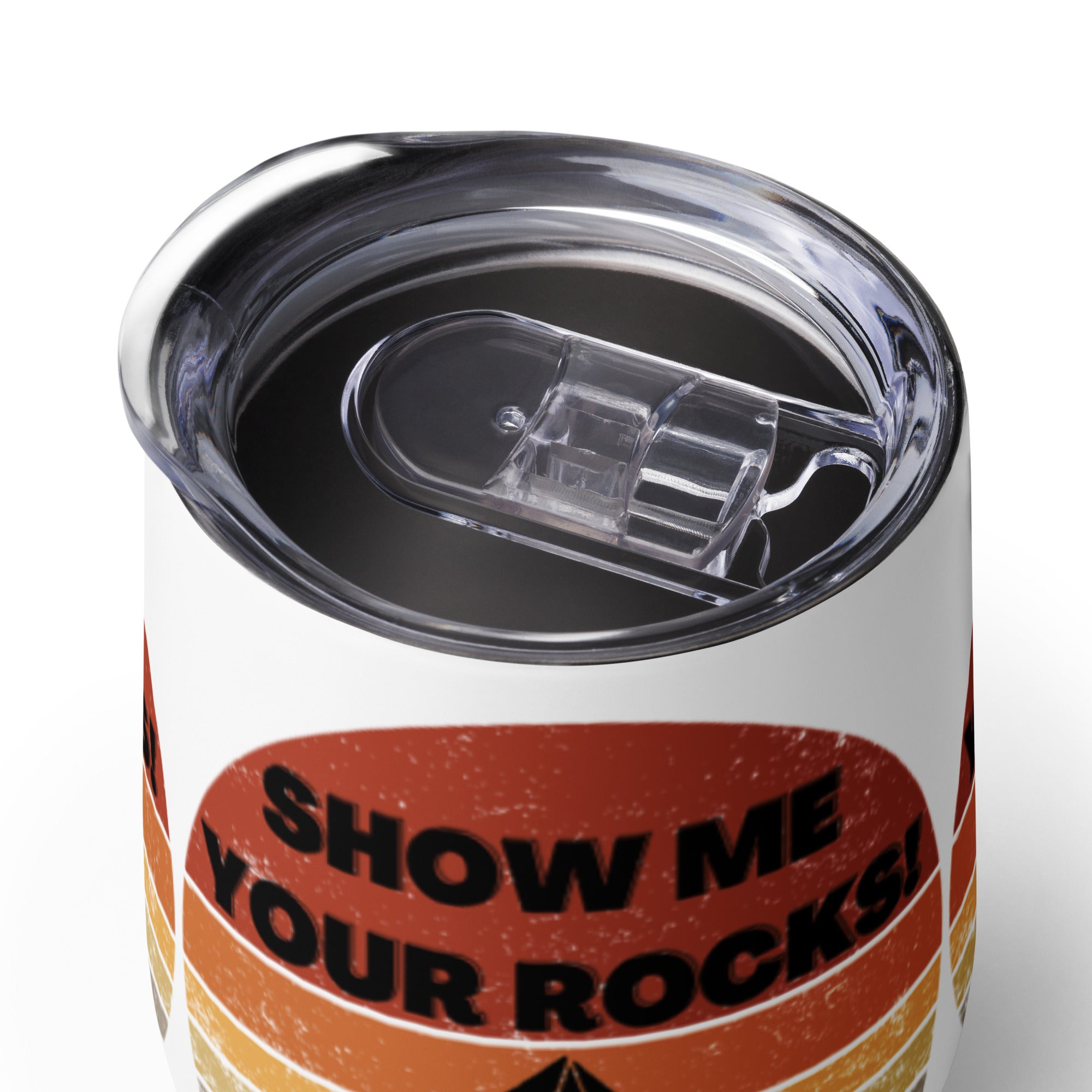 Show Me Your Rocks Wine Tumbler Travel Mug Cup clarity cove Crystal Collector Geologist gift